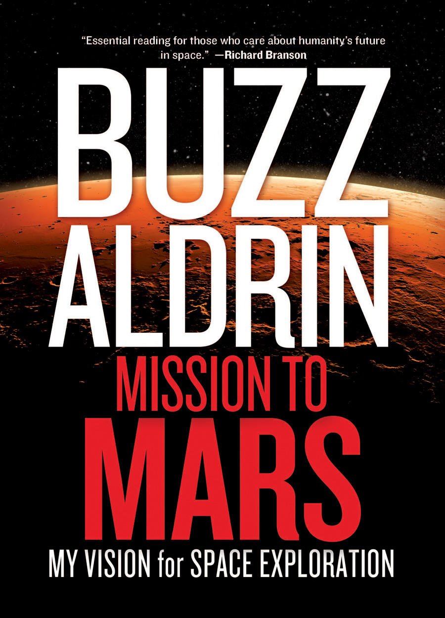 Buzz Aldrin Astronaut Apollo 11 Gemini 12 Mission To Mars Book