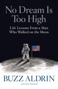 No Dream is Too High Cover - Buzz Aldrin and Ken Abraham